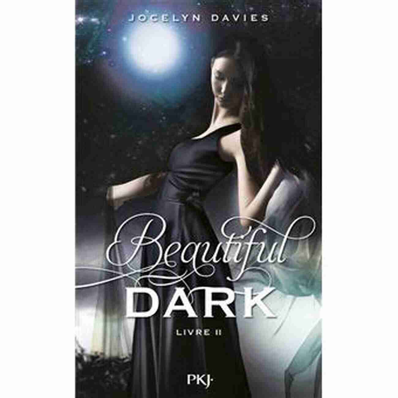 A Breathtaking View Of The Fascinating World Of Beautiful Dark Jocelyn Davies A Beautiful Dark Jocelyn Davies