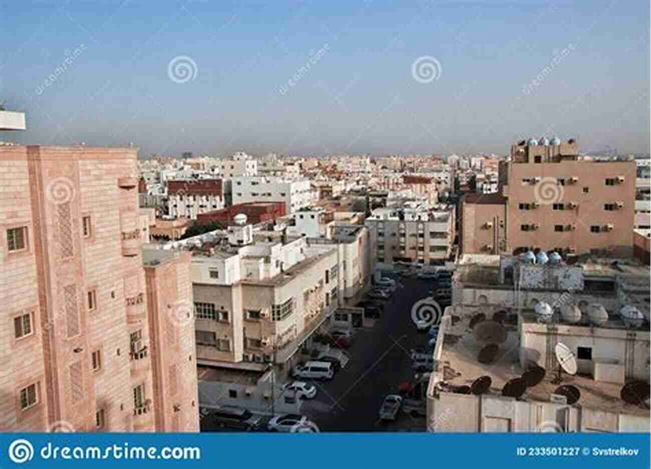 A Panoramic View Of Modern Jeddah Surrounded By Its Ancient Walls A History Of Jeddah: The Gate To Mecca In The Nineteenth And Twentieth Centuries