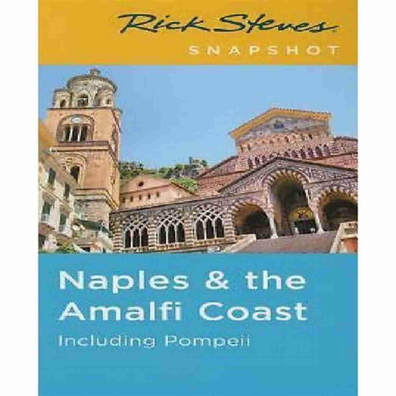 Amalfi Coast View Rick Steves Snapshot Naples The Amalfi Coast: With Pompeii