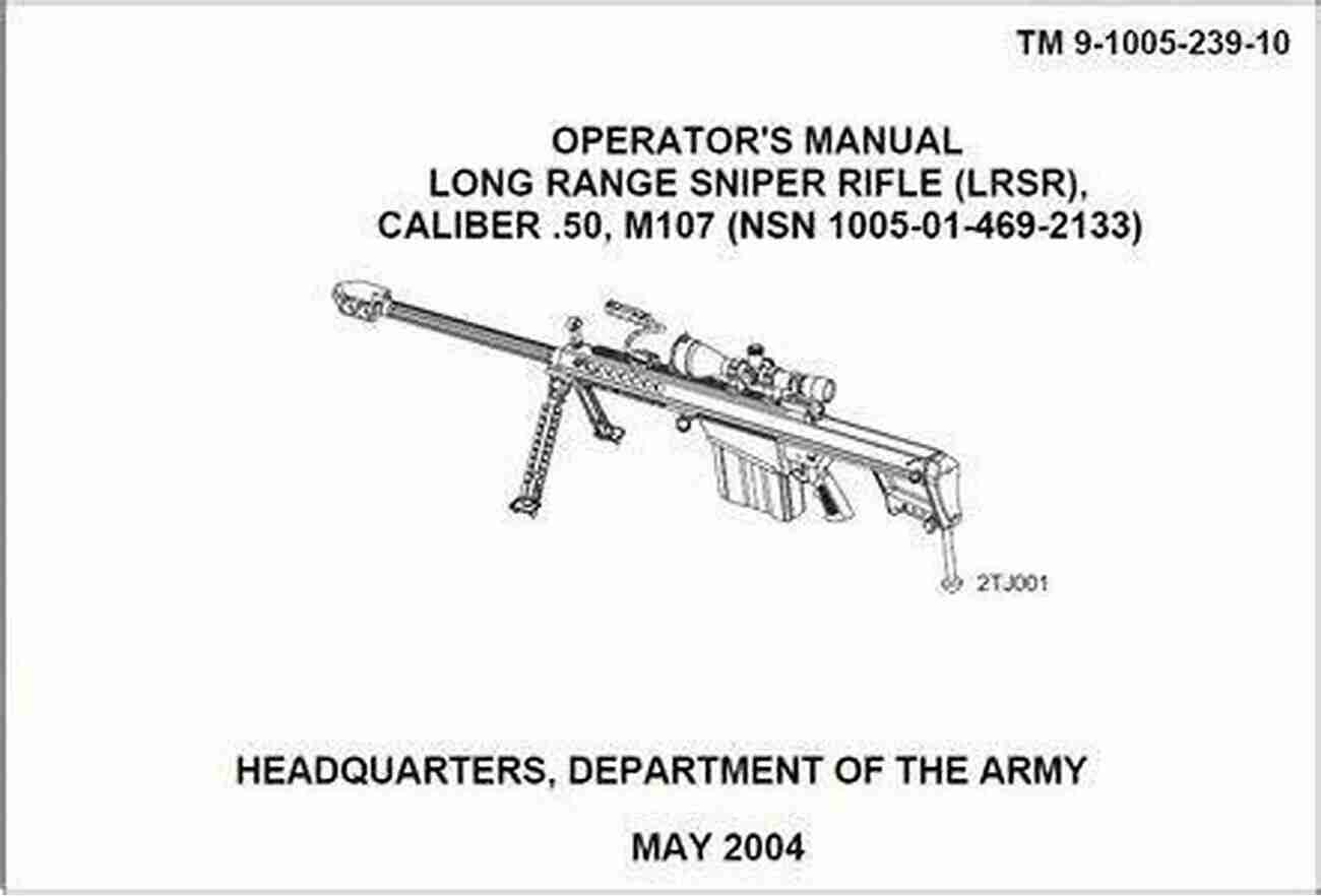 Arrow Quiver Bomb Improvised Munitions Combined With OPERATOR S MANUAL LONG RANGE SNIPER RIFLE (LRSR) CALIBER 50 M107