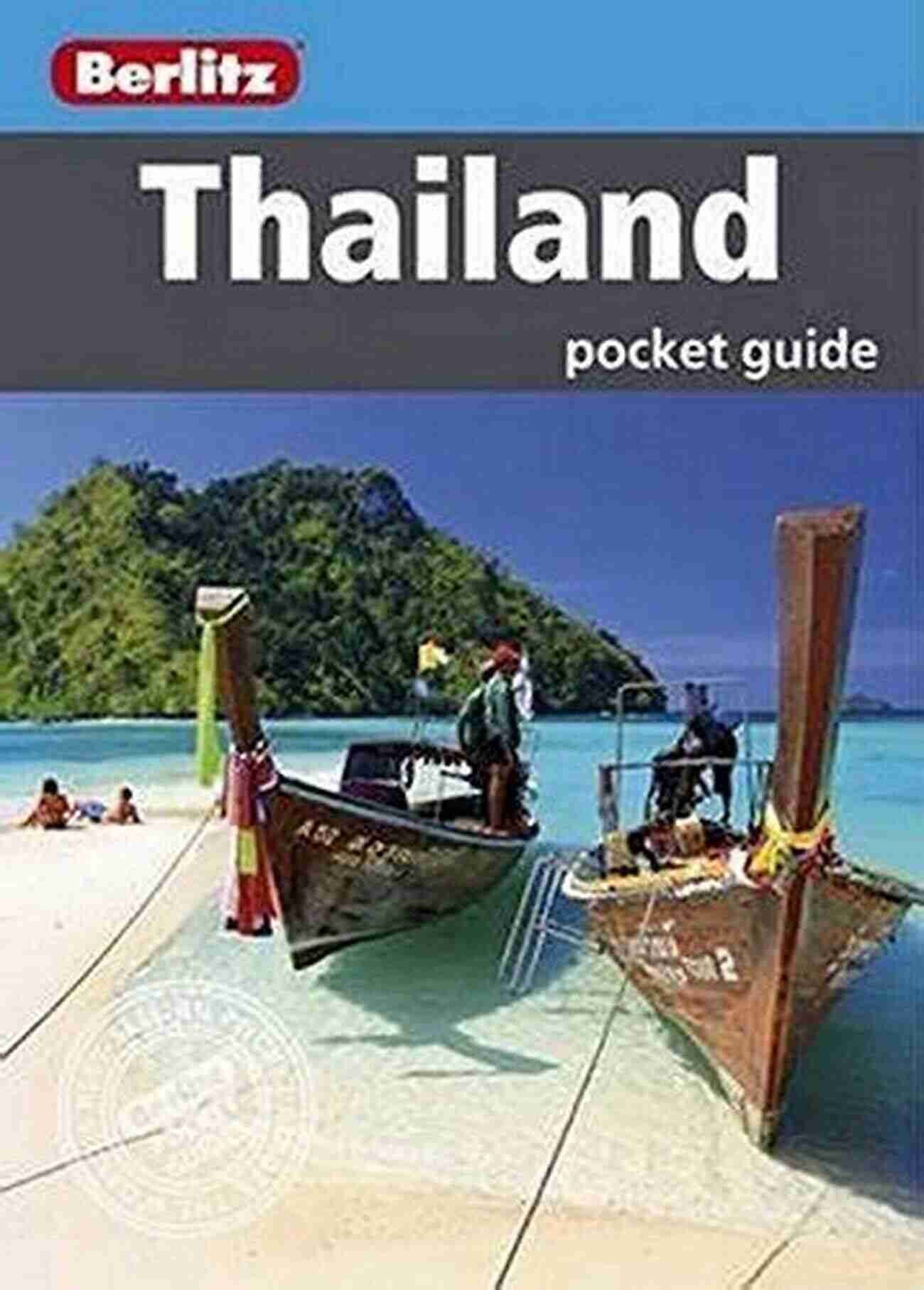 Berlitz Pocket Guide Thailand Travel Guide Ebook Discover Pristine Beaches Berlitz Pocket Guide Thailand (Travel Guide EBook)