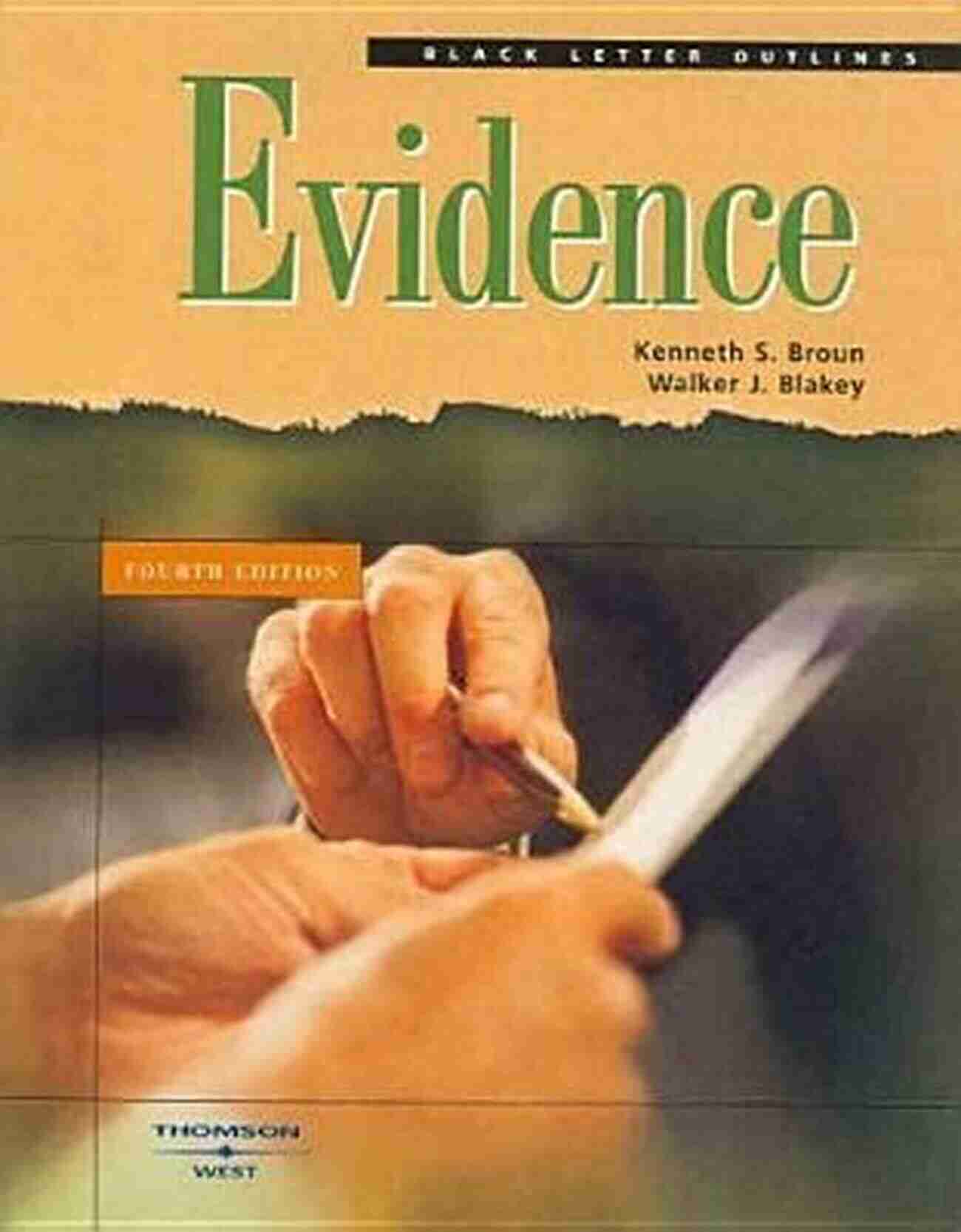 Broun And Blakey Black Letter Outline On Evidence 5th Cover Broun And Blakey S Black Letter Outline On Evidence 5th