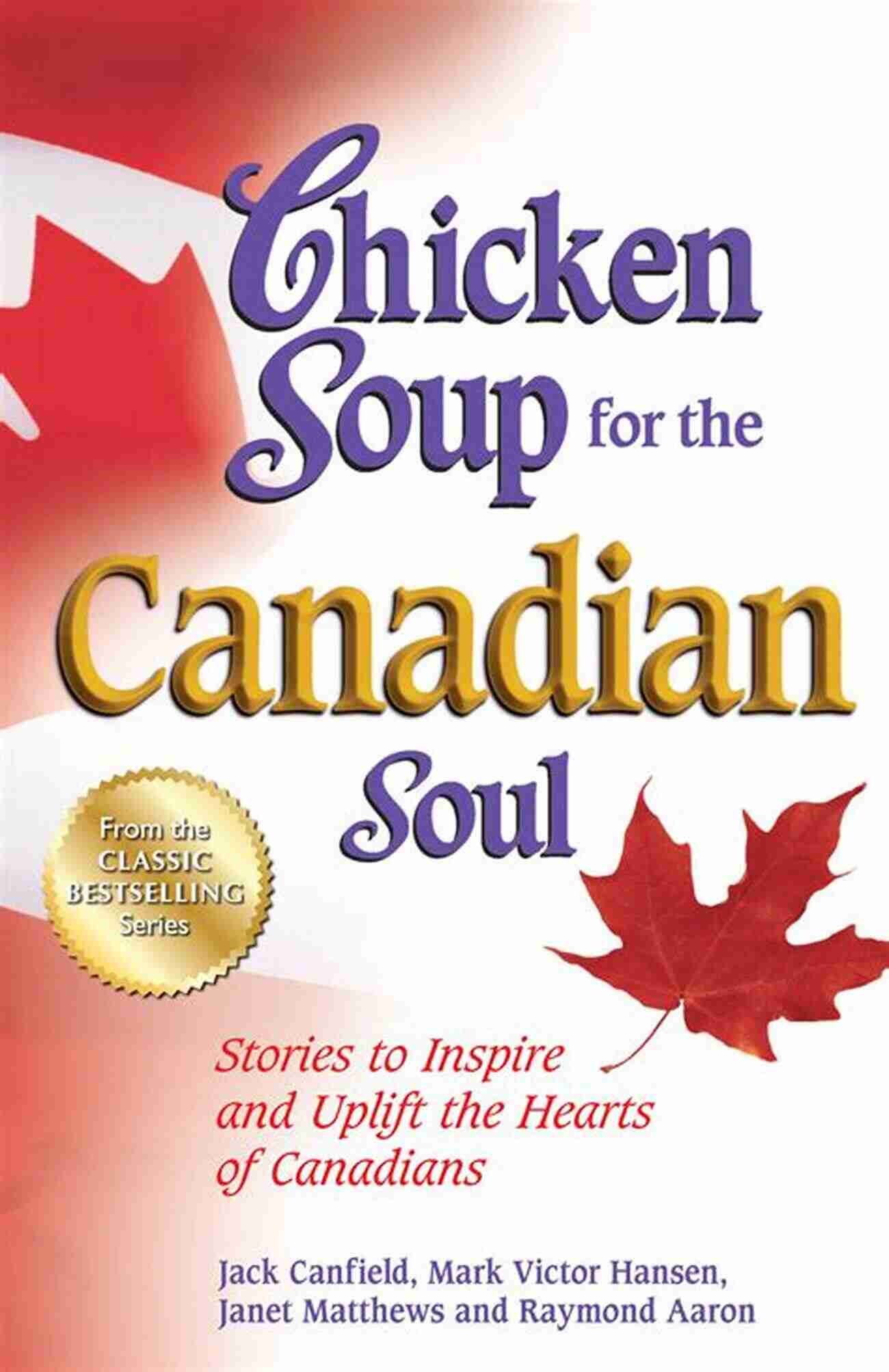 Celebrating Success Chicken Soup For The Soul: Moms Sons: Stories By Mothers And Sons In Appreciation Of Each Other