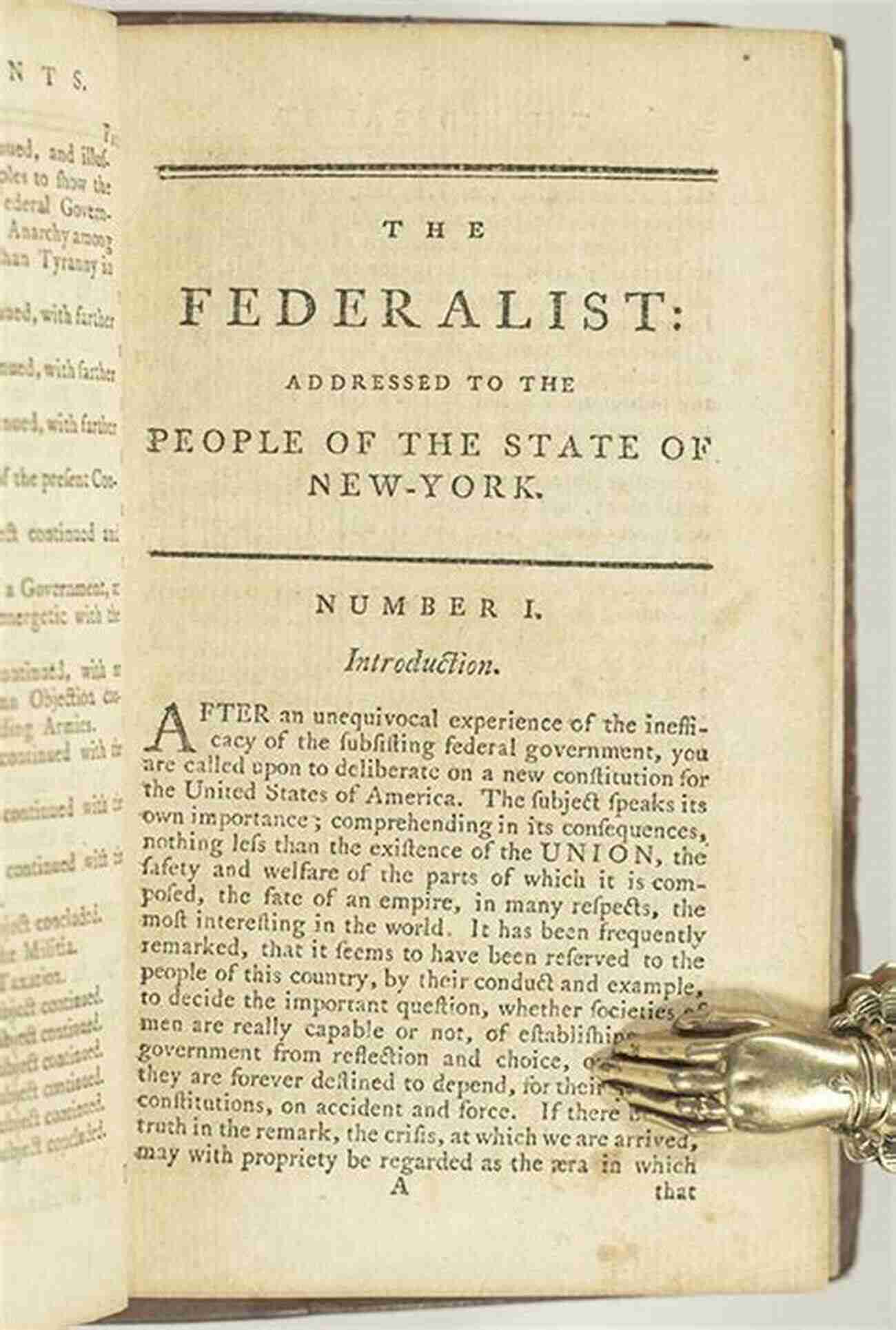 Collection Of Essays Supporting The New Constitution The Federalist Papers (Annotated): A Collection Of Essays Written In Favour Of The New Constitution