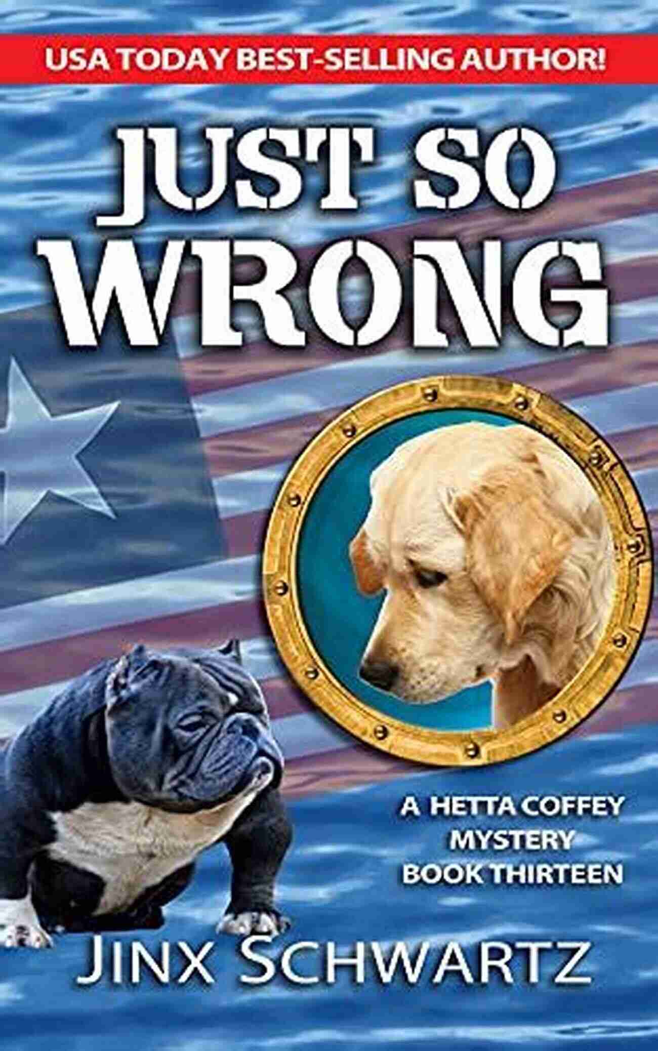 Cover Of Just So Wrong Hetta Coffey 13: A Thrilling Mystery And Adventure Novel JUST SO WRONG (Hetta Coffey 13)