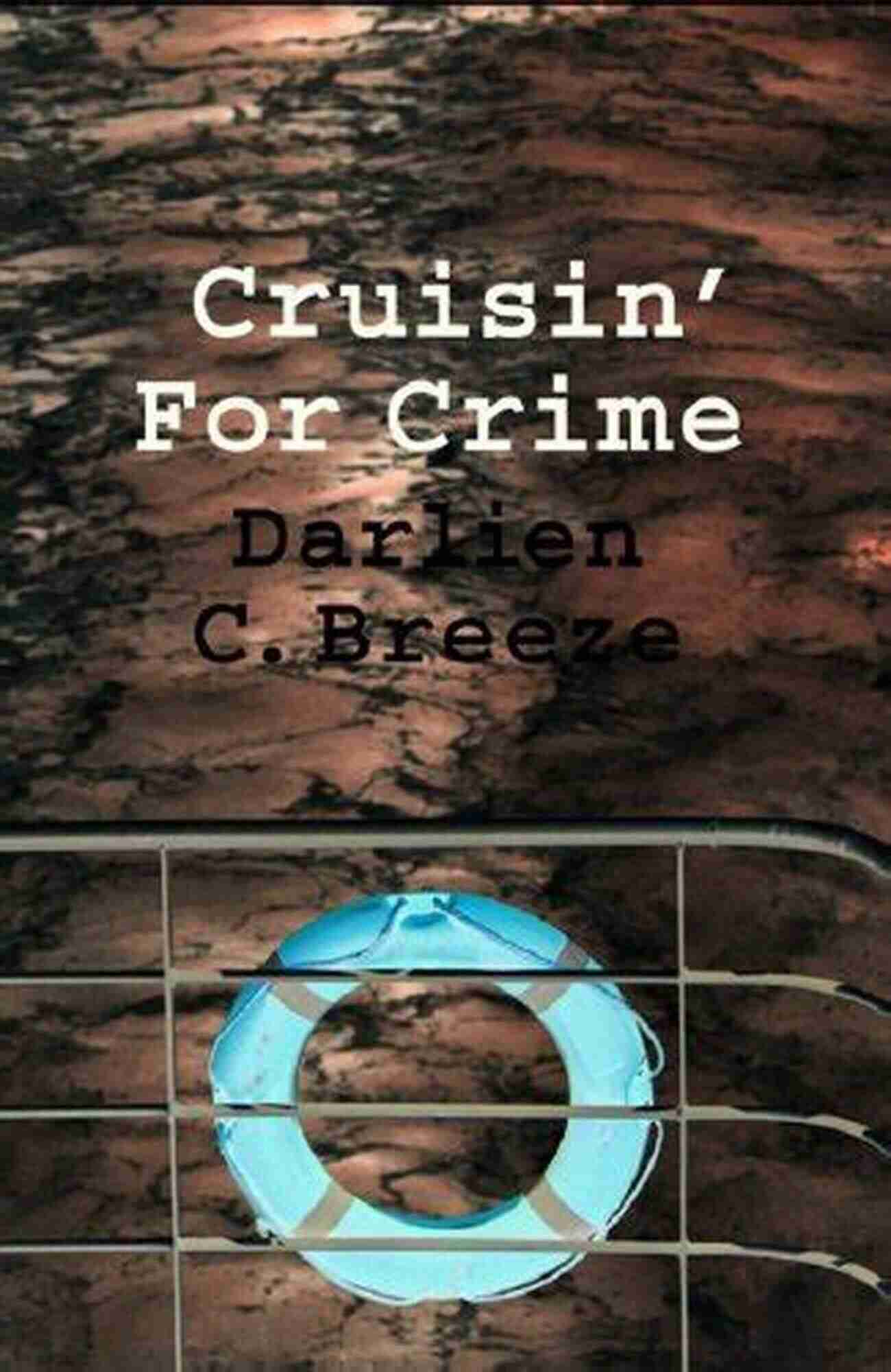 Cruisin For Crime Darlien Breeze Banner Crusin For Crime Darlien C Breeze