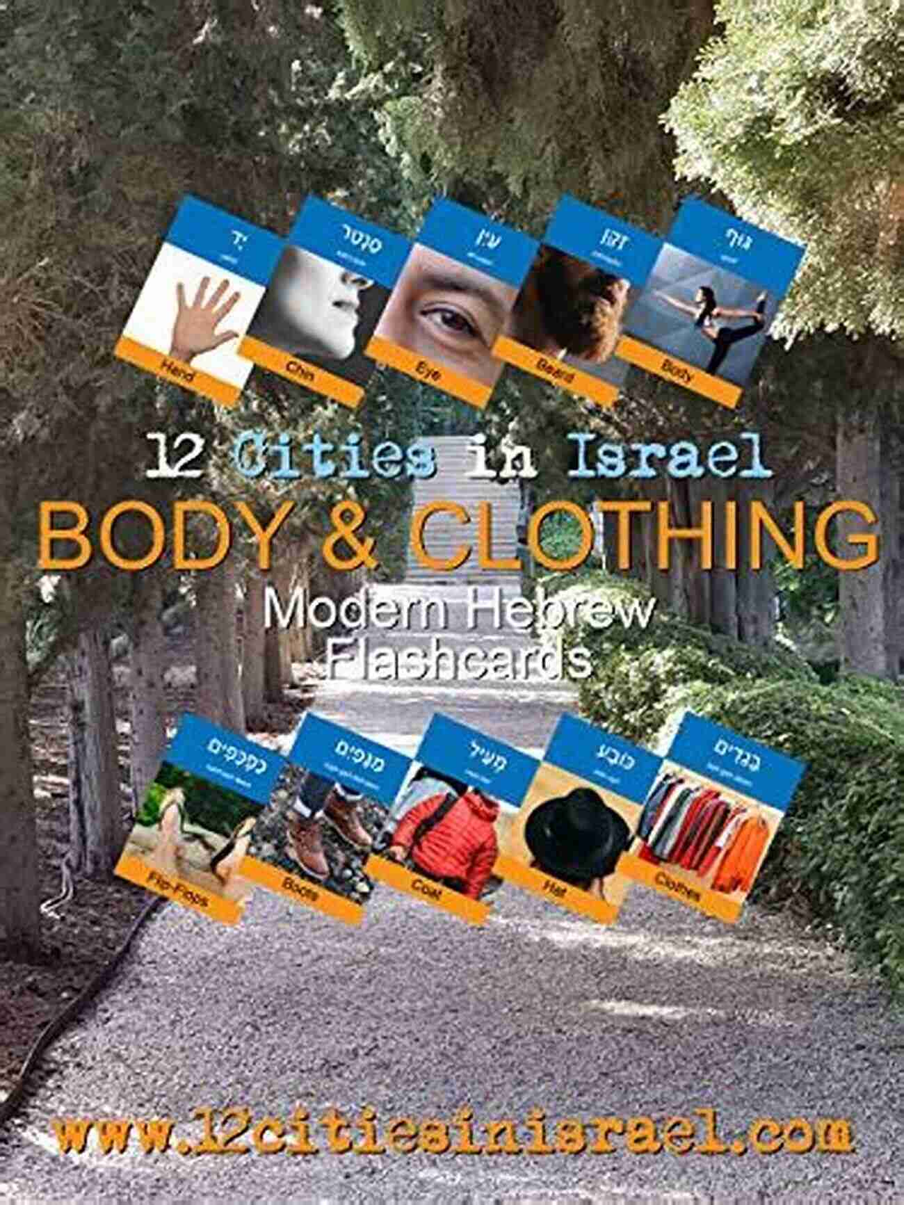 Dead Sea Landscape 12 Cities In Israel BODY CLOTHING Modern Hebrew Flashcards: Learn The Parts Of The Body Clothing Colors In Hebrew