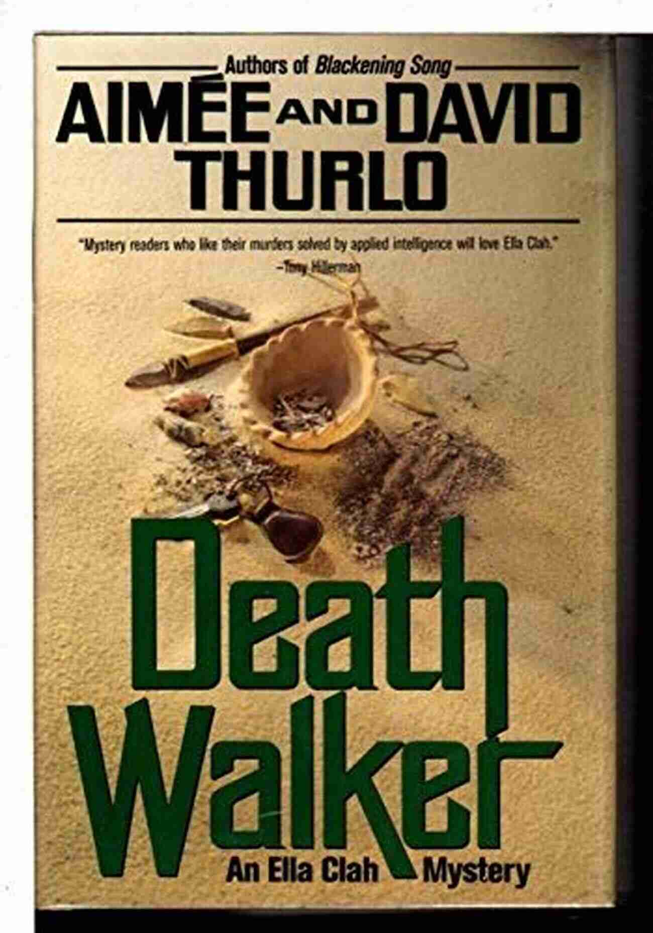 Death Walker An Ella Clah Novel Discover The Hidden Mysteries Of The Navajo Nation Death Walker: An Ella Clah Novel