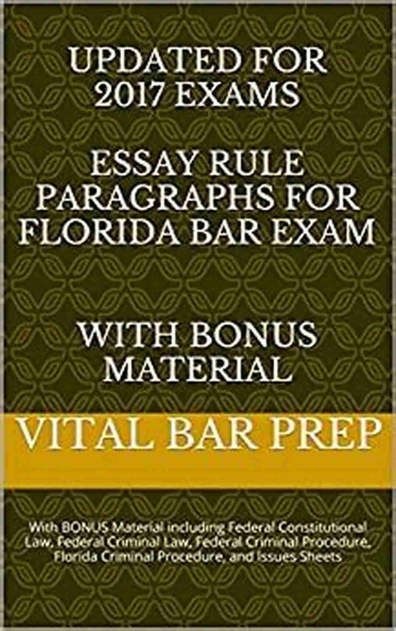 Florida Constitutional Law Essay Rule Paragraphs For Florida Bar Exam Florida Constitutional Law Essay Rule Paragraphs For Florida Bar Exam: BONUS Material Includes Federal Constitutional Law Federal Criminal Law And Procedure Florida Criminal Procedure Issues Sheet