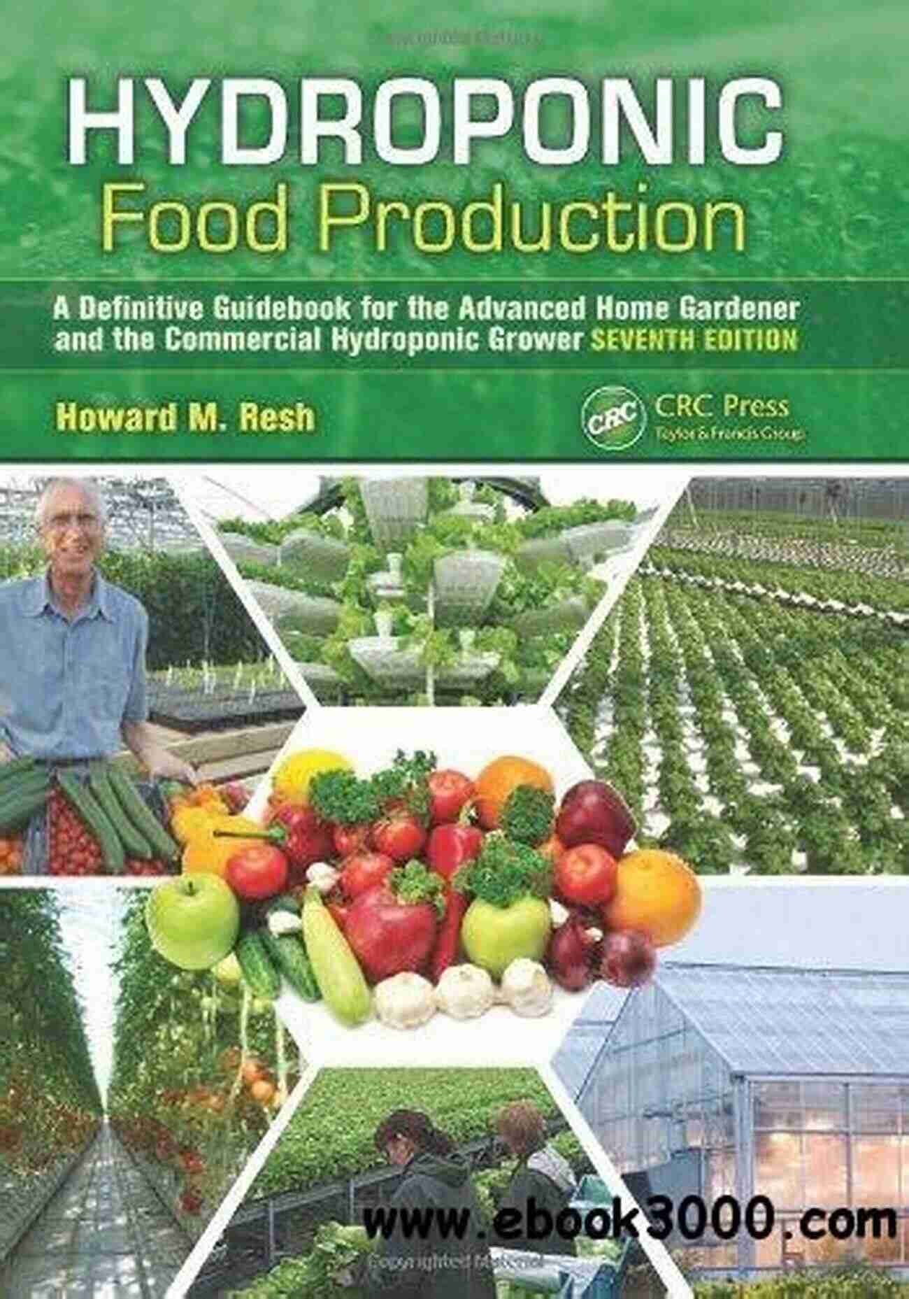 Happy Gardener Hydroponic Food Production: A Definitive Guidebook For The Advanced Home Gardener And The Commercial Hydroponic Grower