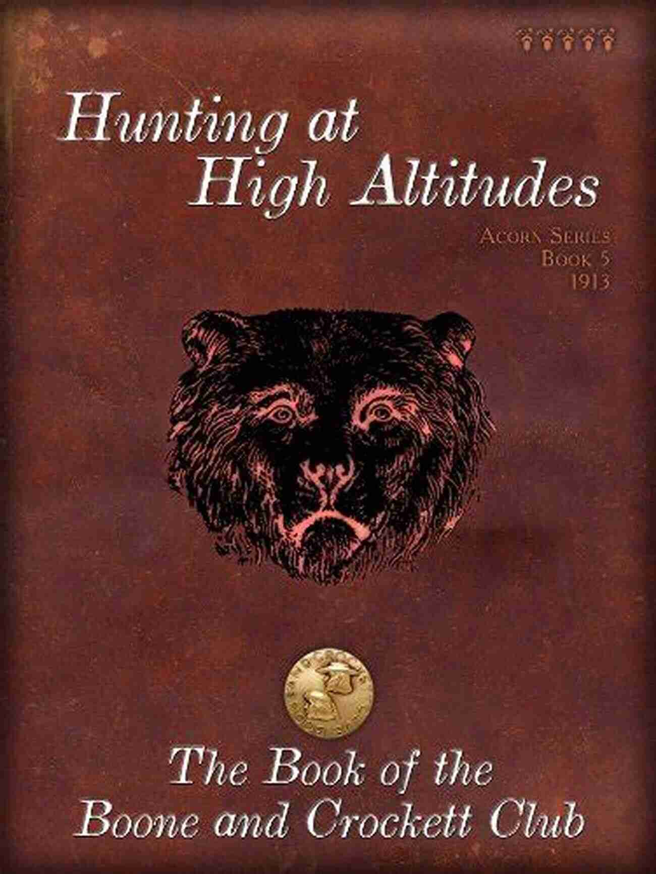 Hunting At High Altitudes Acorn Hunting At High Altitudes (Acorn 5)