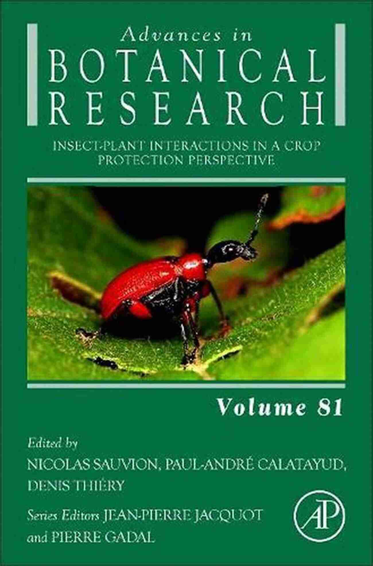 Insect Plant Interactions In Crop Protection Perspective Insect Plant Interactions In A Crop Protection Perspective (ISSN 81)