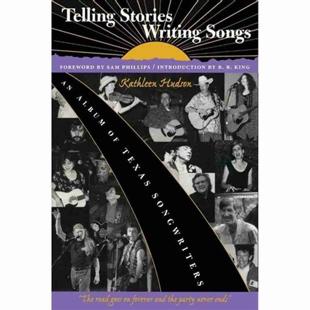 Inspiring Storytelling Telling Stories Writing Songs: An Album Of Texas Songwriters