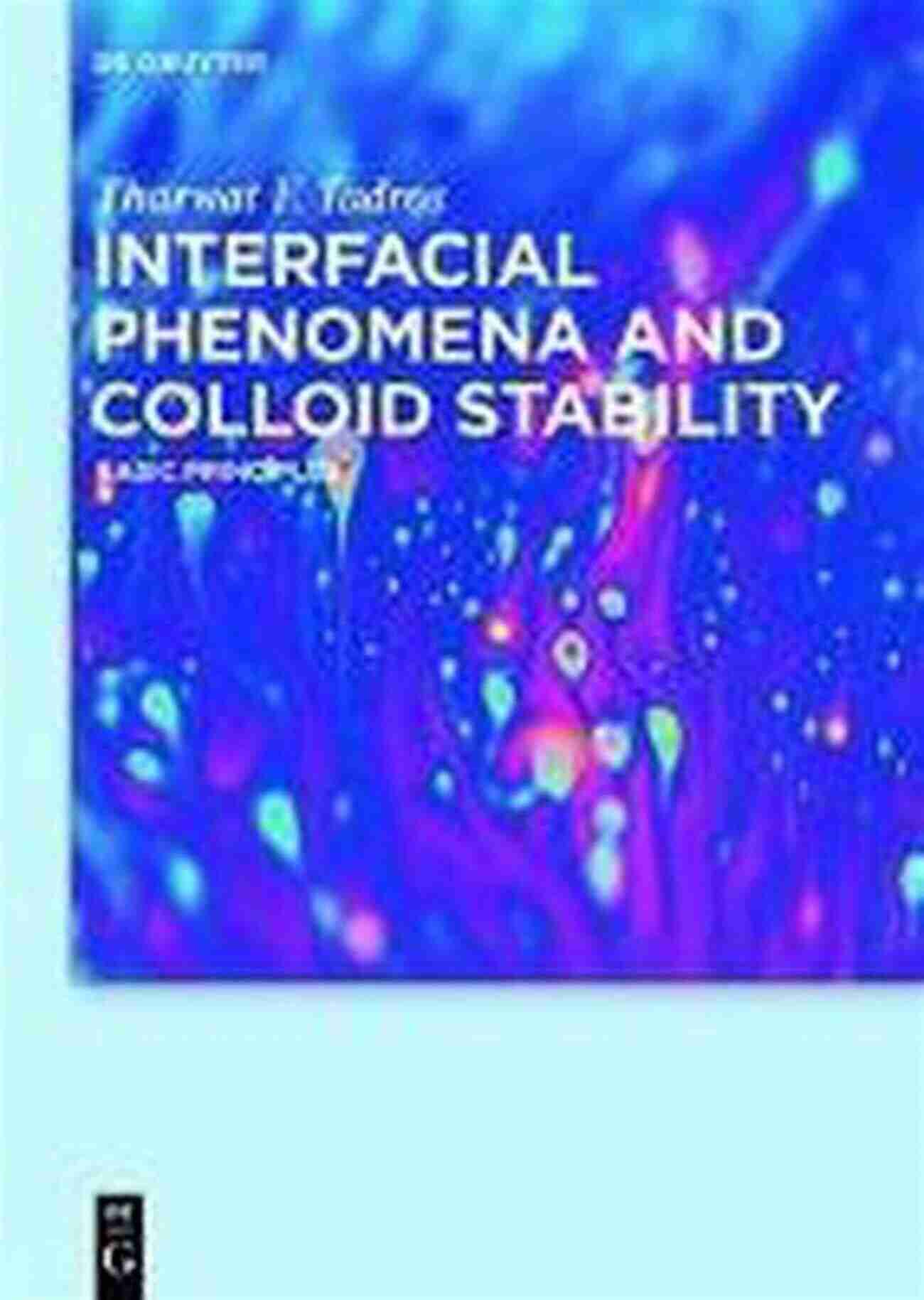 Interfacial Phenomena And Colloid Stability Basic Theory Of Interfacial Phenomena And Colloid Stability