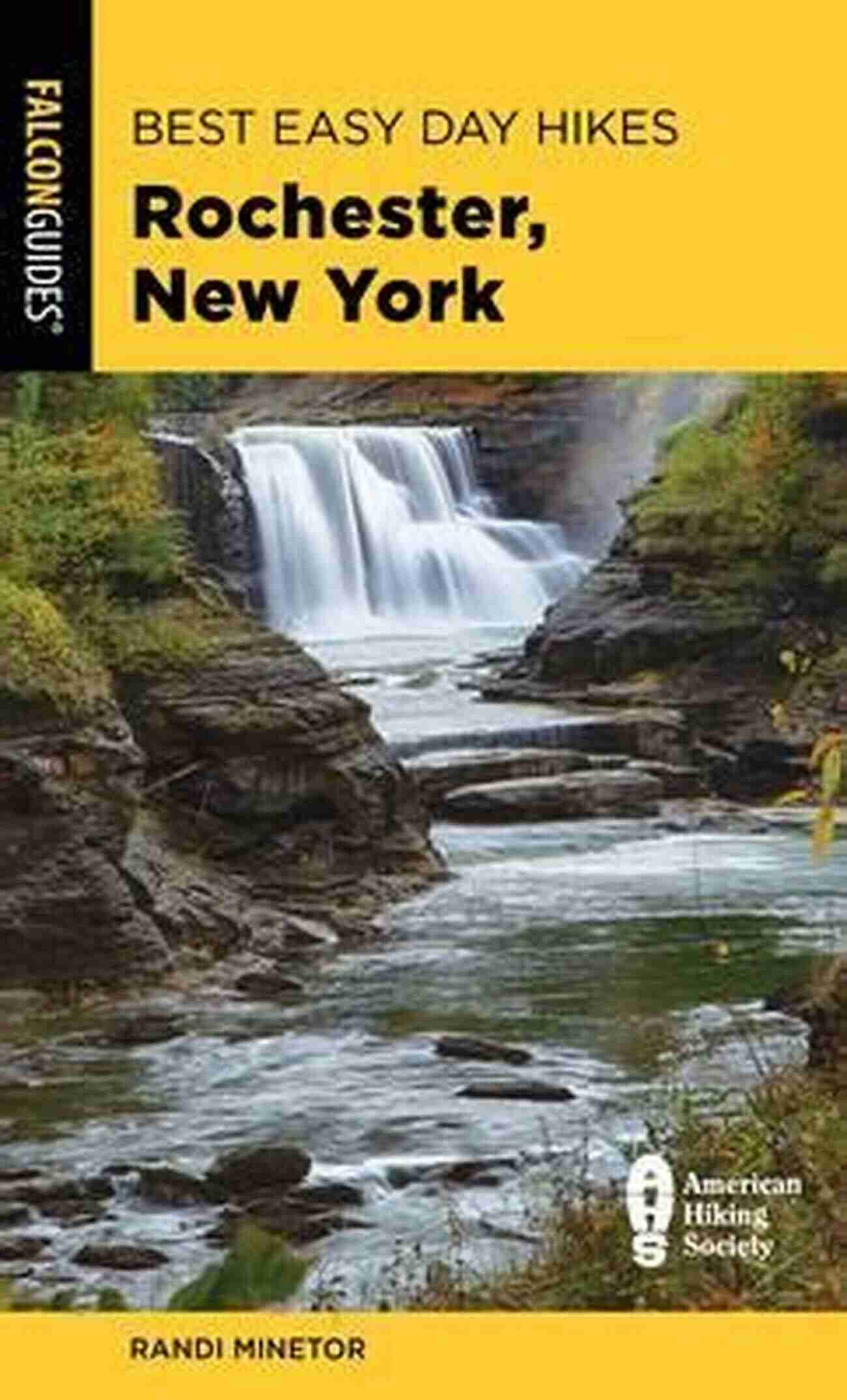 Letchworth State Park Best Easy Day Hikes Rochester New York (Best Easy Day Hikes Series)