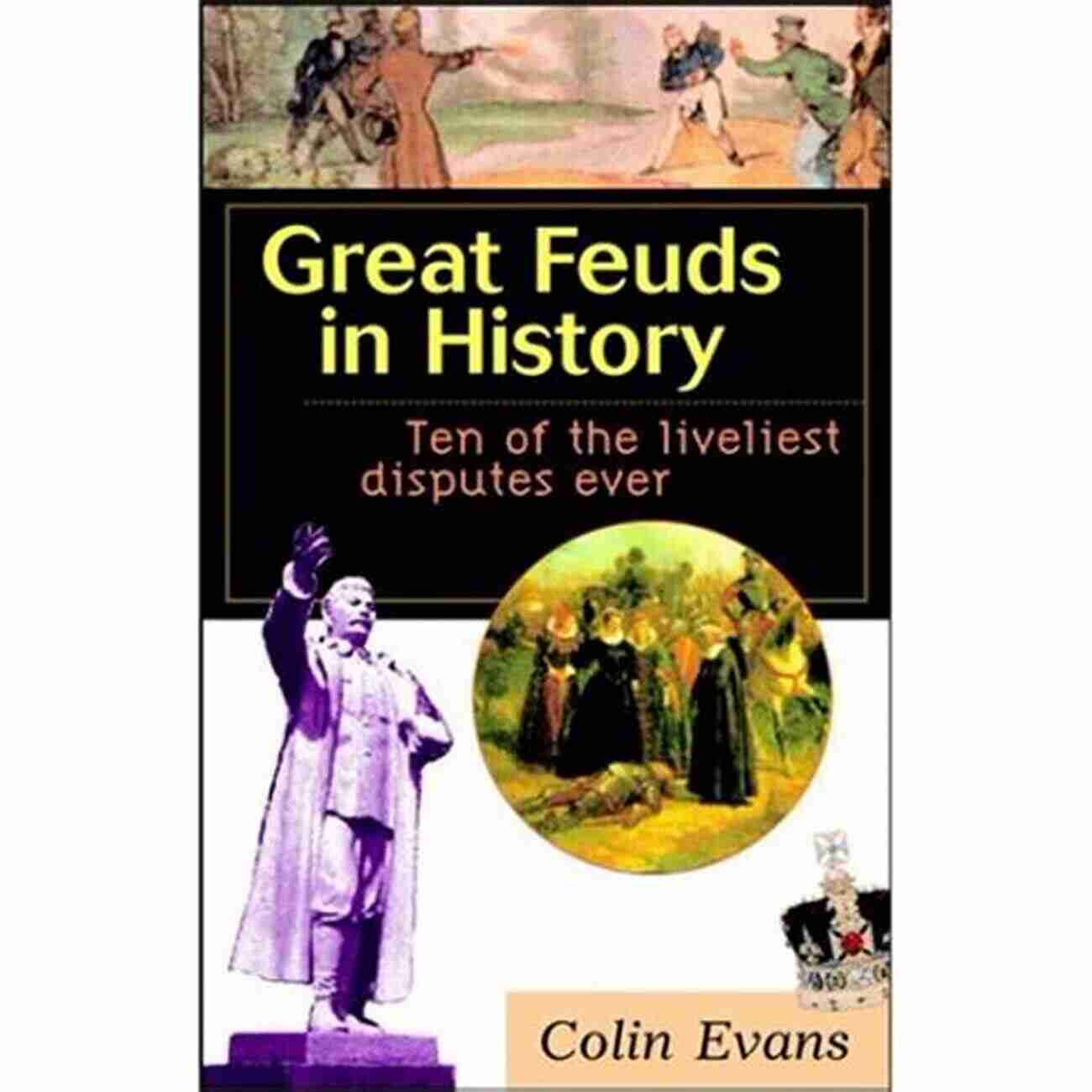 Lively Dispute Great Feuds In Mathematics: Ten Of The Liveliest Disputes Ever