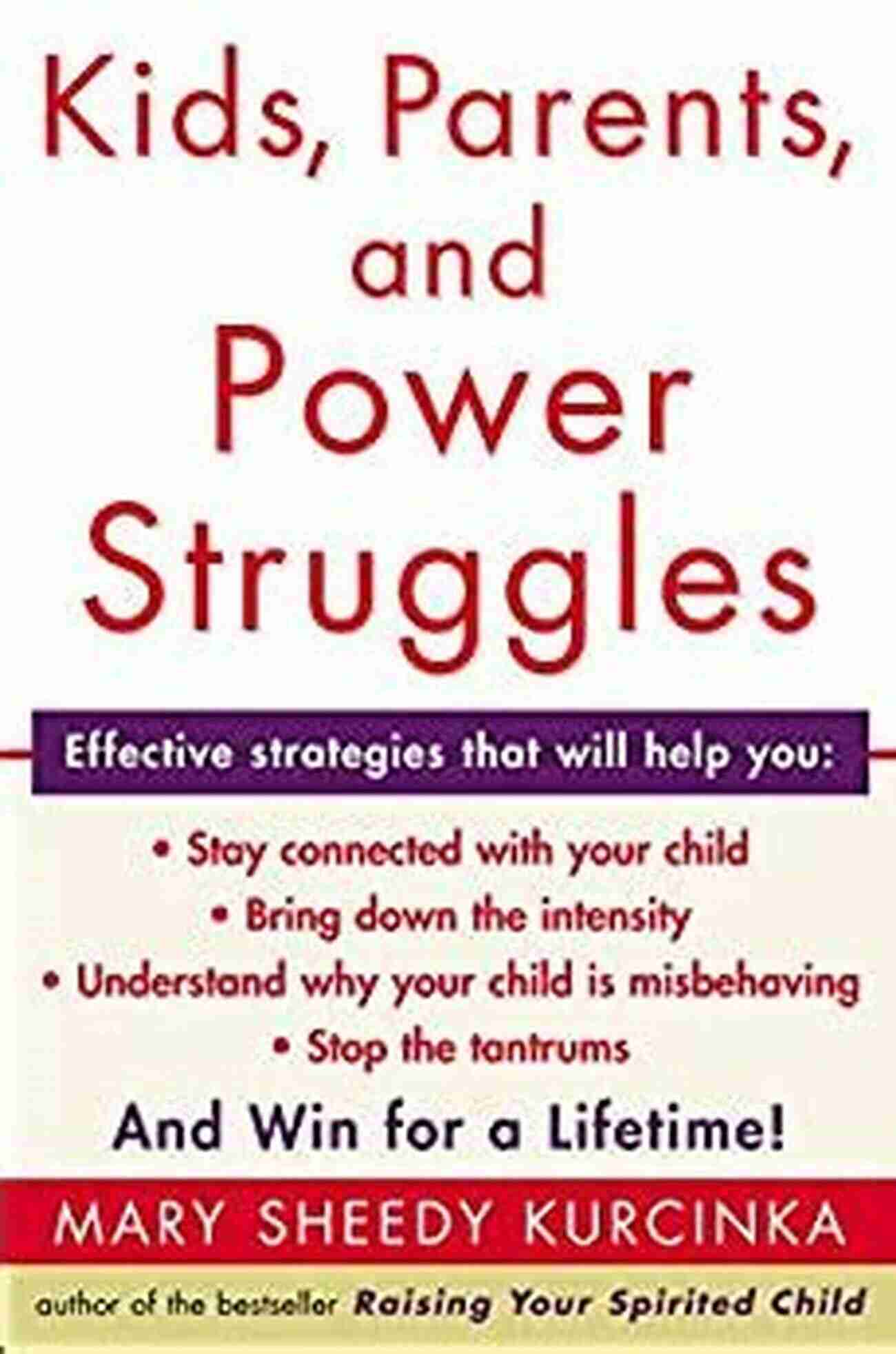 Raising Children To Be More Caring And Kids Parents And Power Struggles: Raising Children To Be More Caring And C