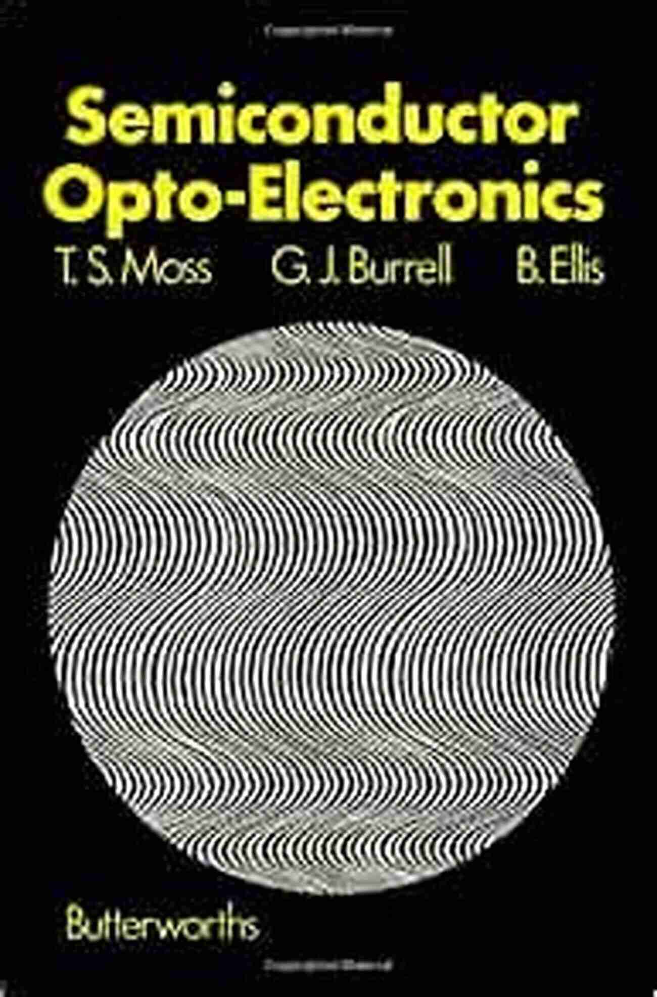 Revolutionizing The Future Semiconductor Opto Electronics Moss Semiconductor Opto Electronics T S Moss