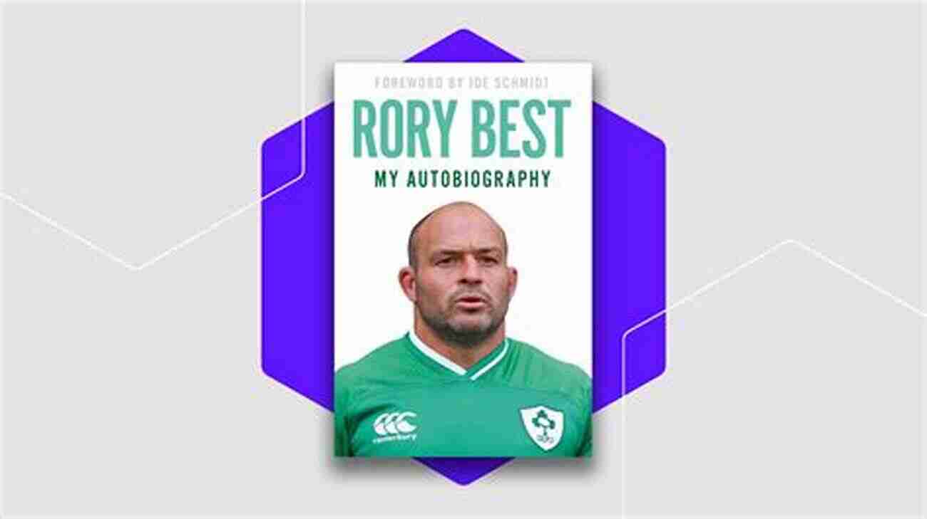 Rory Best Autobiography My Autobiography Rory Best