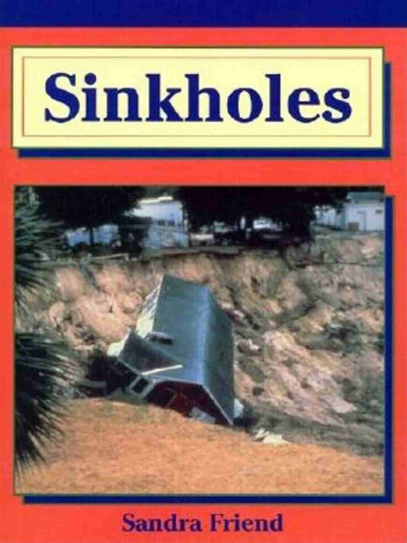 Sandra Friend Explores The Deceptive Beauty Of Sinkholes In Her Adventurous Travels Sinkholes Sandra Friend