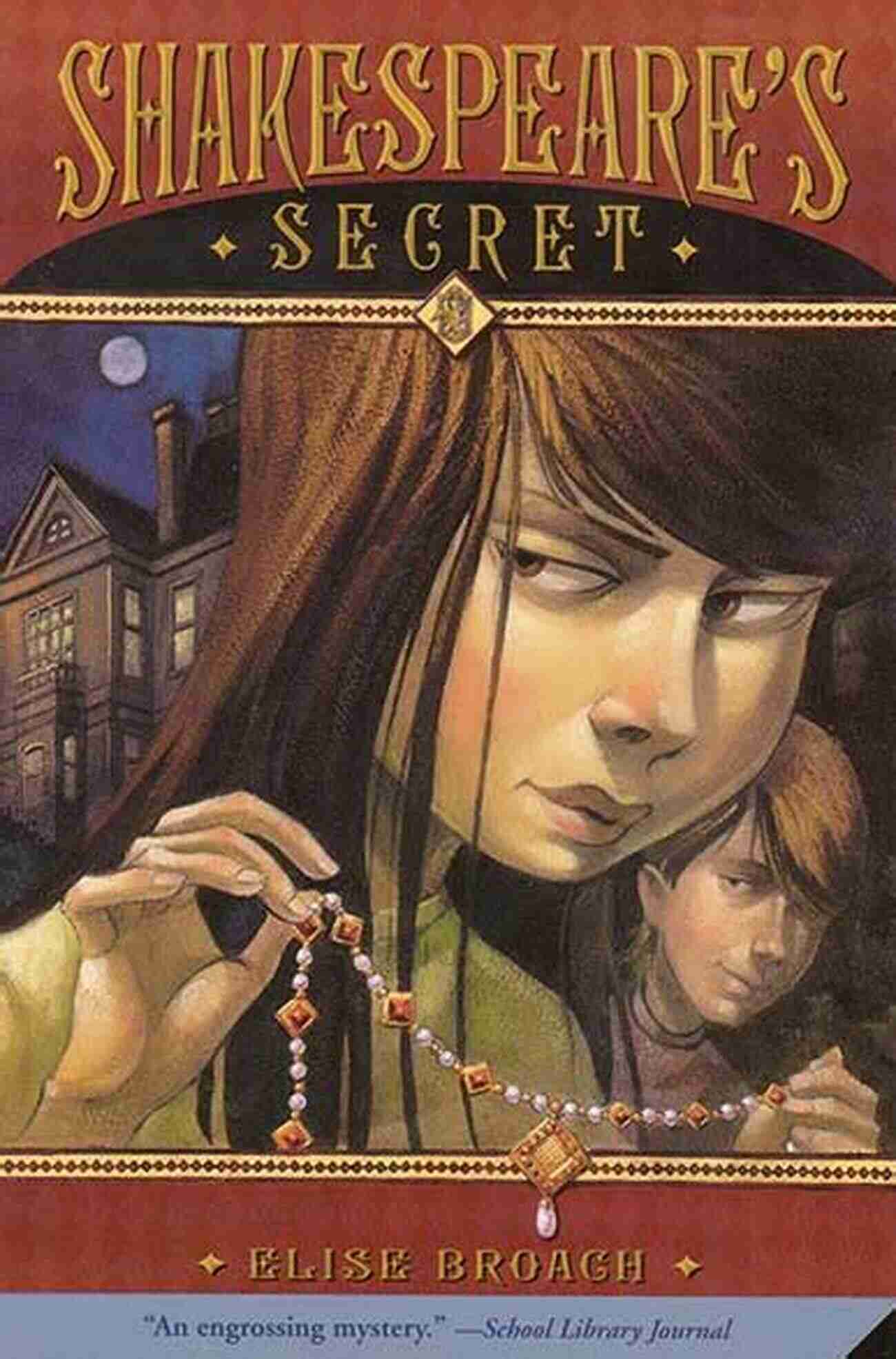 Shakespeare Secret Elise Broach Shakespeare S Secret Elise Broach