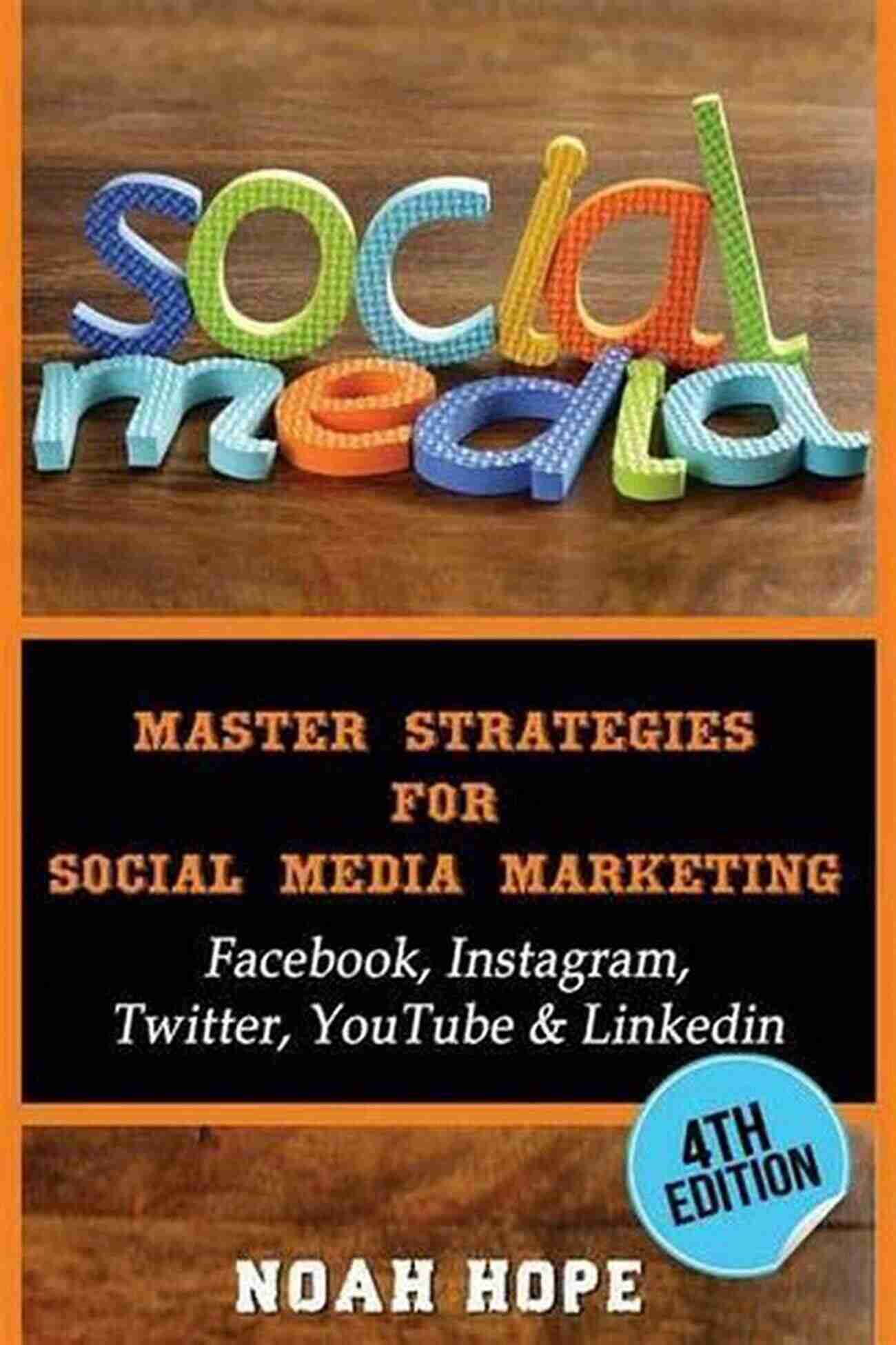 Social Media Mastery Strategies For Success Social Media Marketing Tips: Discover The Strategies For Social Media Mastery