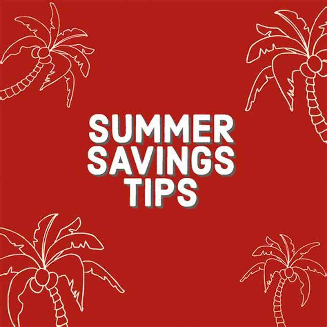 Summer Savings Tips From Mario Italo Palacios Secrets To Summer Savings ING MARIO ITALO PALACIOS