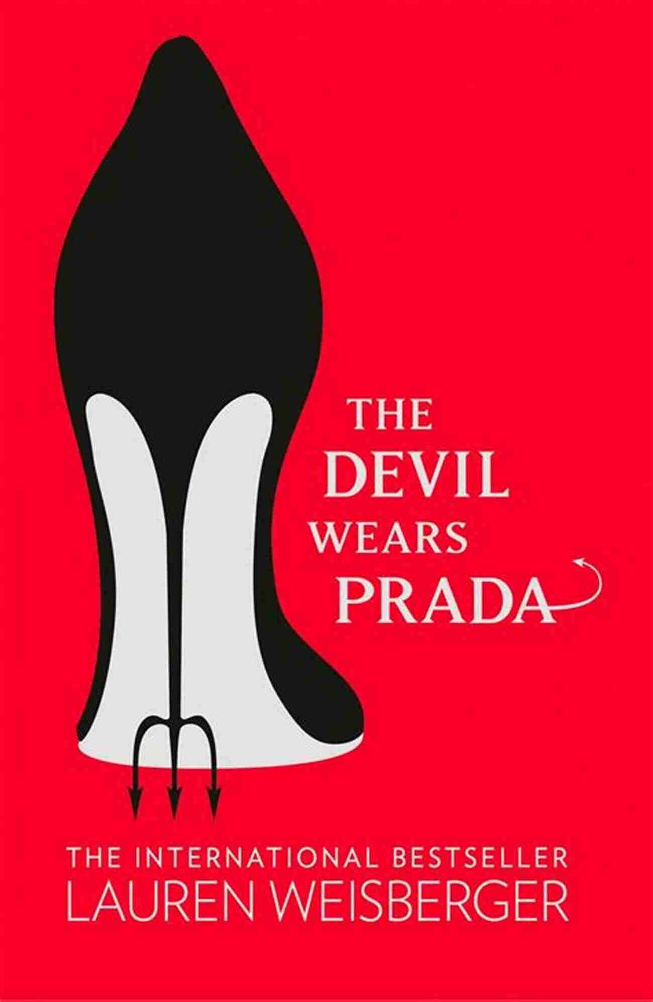 The Devil Wears Prada Novel The Devil Wears Prada: A Novel