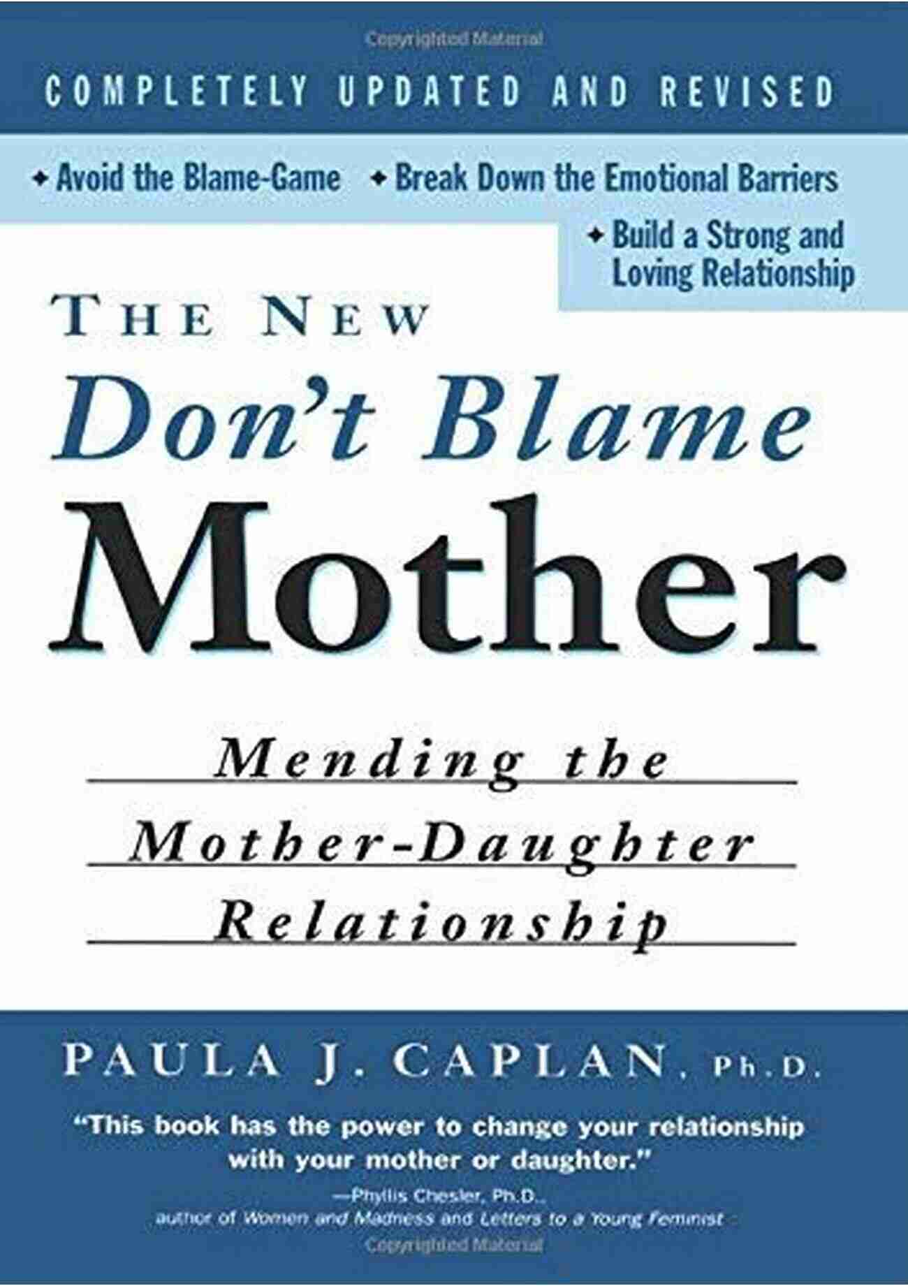 The New Don't Blame Mother The New Don T Blame Mother: Mending The Mother Daughter Relationship