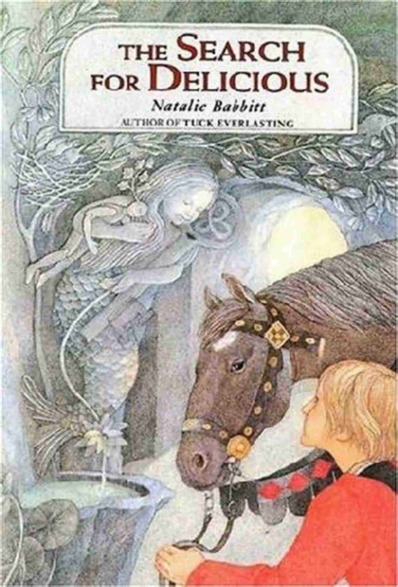 The Search For Delicious Book Cover By Natalie Babbitt The Search For Delicious Natalie Babbitt