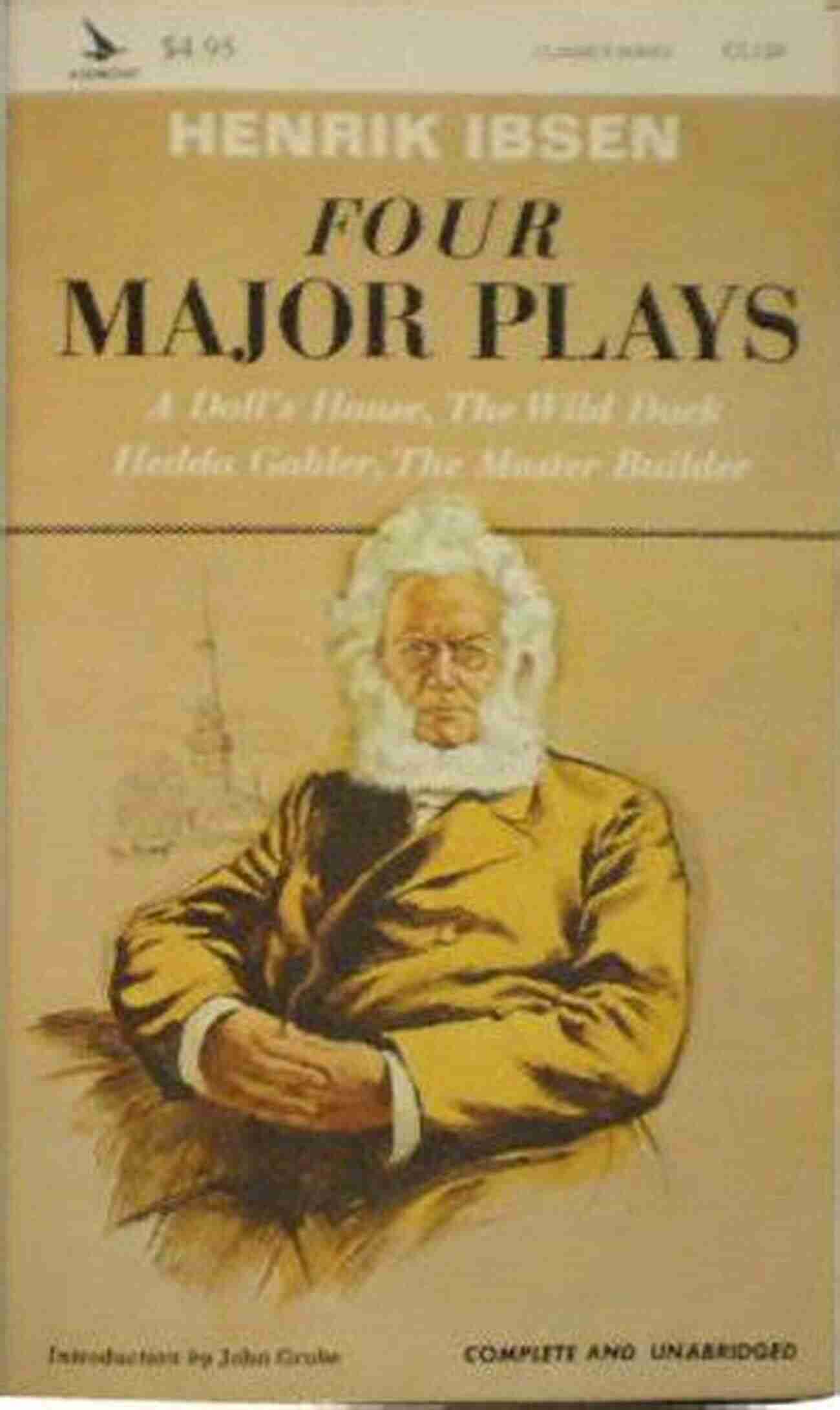 The Wild Duck Four Major Plays Volume I (Four Plays By Ibsen 1)