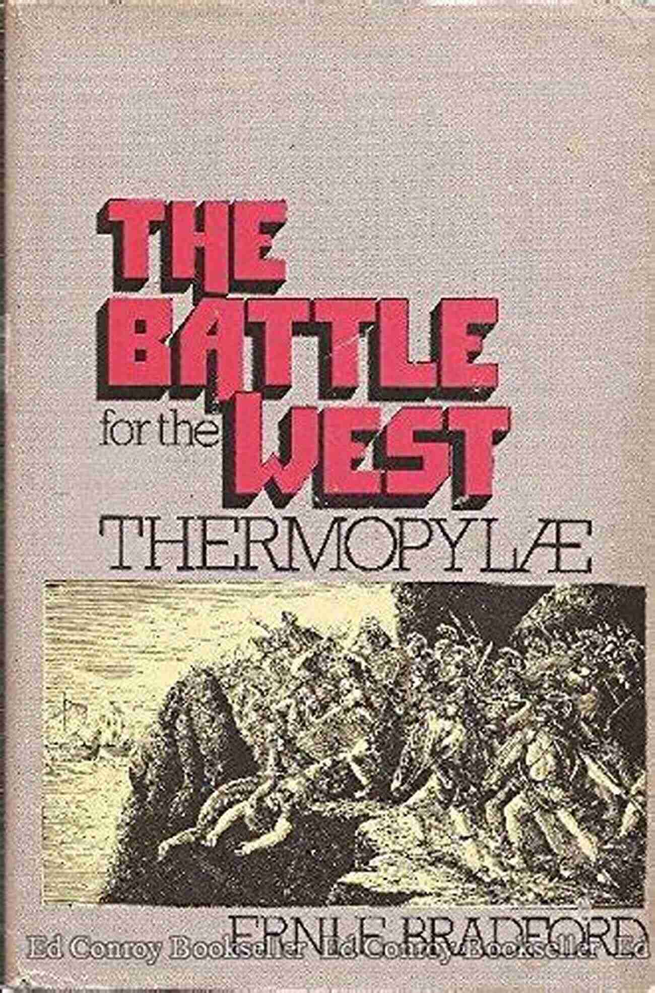 Thermopylae Pass Thermopylae: The Battle For The West