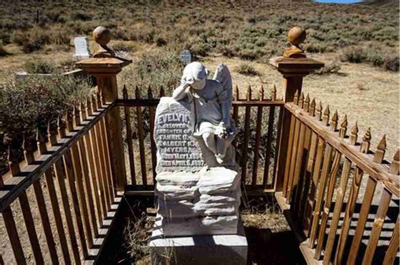 Tombstones Of Bodie Ghost Town A Haunting Reminder Of The Past TOMBSTONES OF BODIE GHOST TOWN: Photographs And Stories Of A California Gold Rush Town