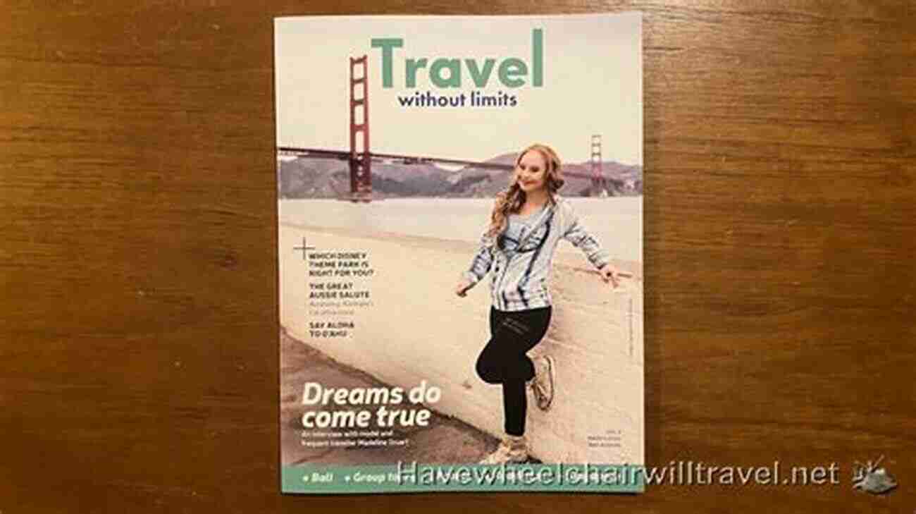 Travel Without Limits Magazine Issue March 2021 Travel Without Limits Magazine : Issue #5 March 2021