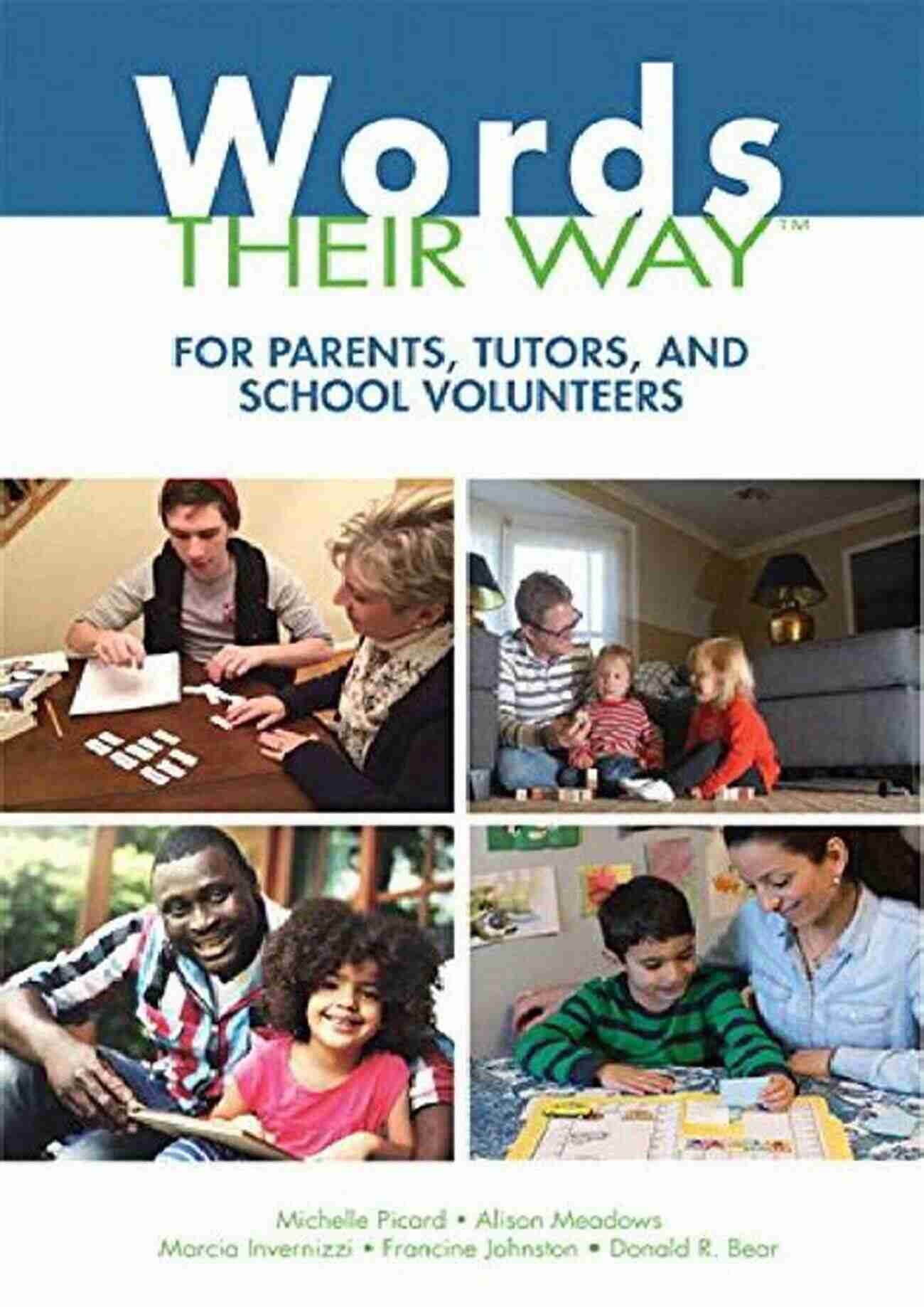 Words Their Way For Parents Tutors And School Volunteers Downloads Words Their Way For Parents Tutors And School Volunteers (2 Downloads) (Words Their Way Series)