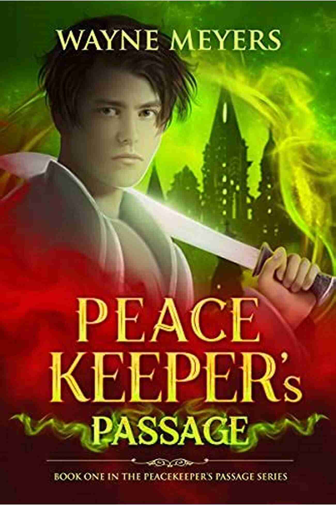 Young Adult Fantasy Coming Of Age Adventure Book Peacekeeper Passage Peacekeeper S Pilgrimage: A Young Adult Fantasy Coming Of Age Adventure (Book 4) (Peacekeeper S Passage)