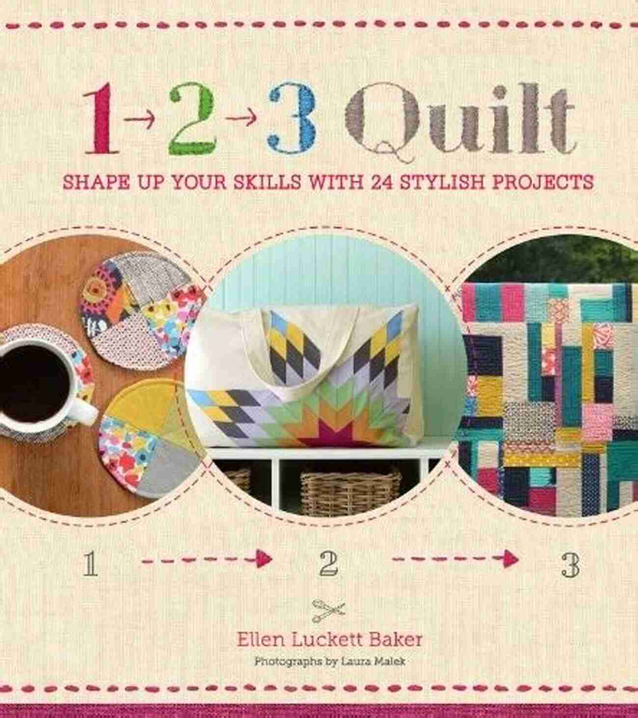 Quilt Shape Up Your Skills 1 2 3 Quilt: Shape Up Your Skills With 24 Stylish Projects