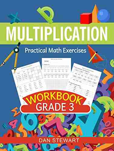 Multiplication Workbook Grade 3: Practical Math Exercises (Math for Kids 2)