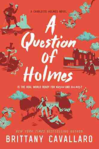 A Question Of Holmes (Charlotte Holmes Novel 4)