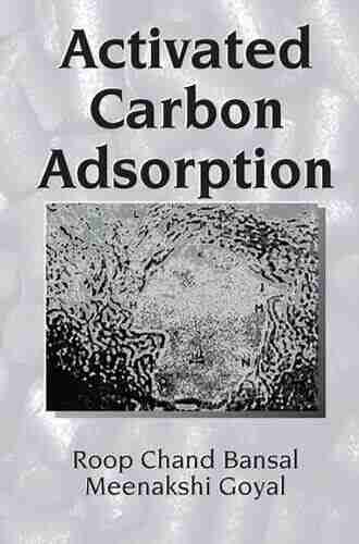 Activated Carbon Adsorption Roop Chand Bansal