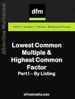 All in One Worksheet Lowest Common Multiple Highest Common Facotr Part I By Listing