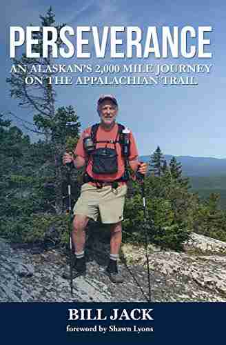 Perseverance: An Alaskan s 2 000 mile journey on the Appalachian Trail