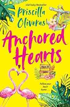 Anchored Hearts: An Entertaining Latinx Second Chance Romance (Keys To Love 2)