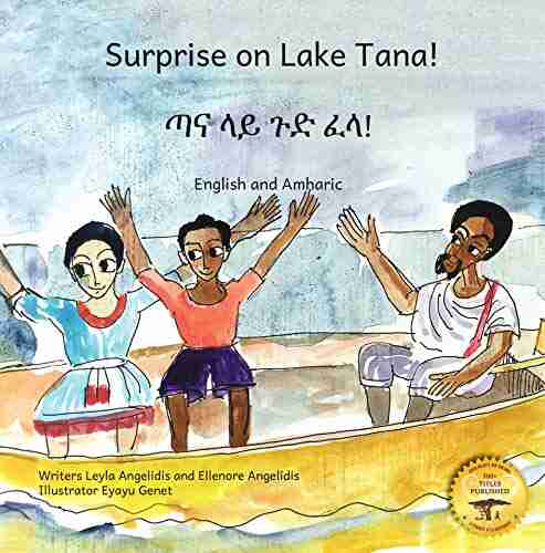 Surprise On Lake Tana: An Ethiopian Adventure In Amharic And English