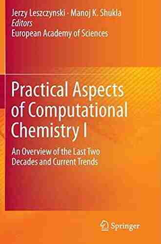 Practical Aspects of Computational Chemistry II: An Overview of the Last Two Decades and Current Trends