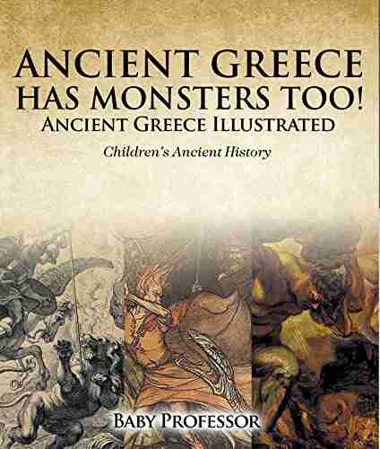 Ancient Greece Has Monsters Too Ancient Greece Illustrated Children S Ancient History