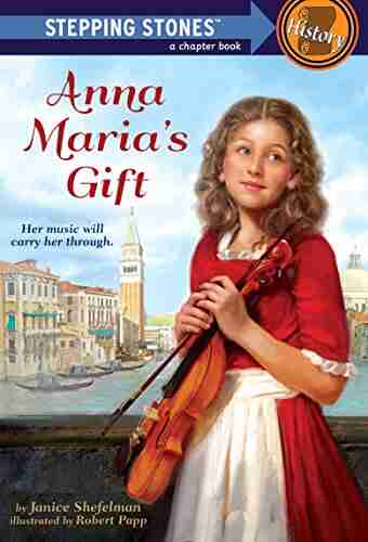 Anna Maria s Gift (A Stepping Stone Book(TM))