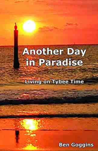 Another Day in Paradise: Living on Tybee Time