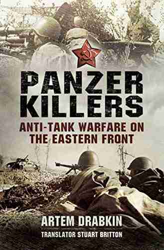 Panzer Killers: Anti Tank Warfare on the Eastern Front