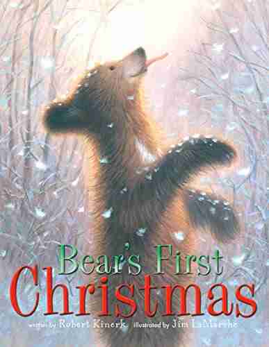 Bear S First Christmas Robert Kinerk